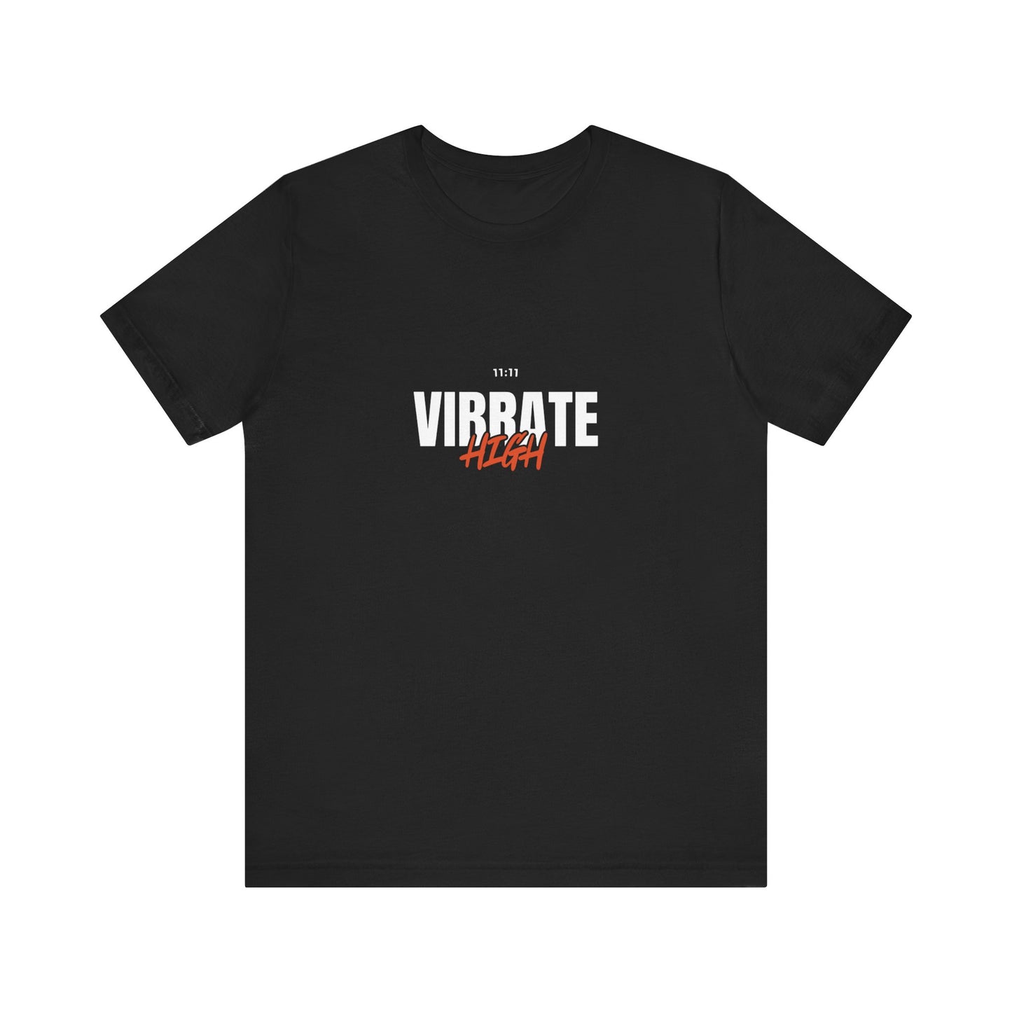 11:11 Vibrate High T-Shirt