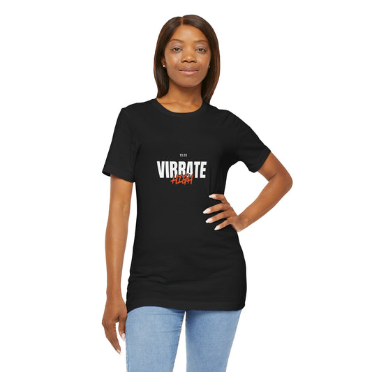 11:11 Vibrate High T-Shirt