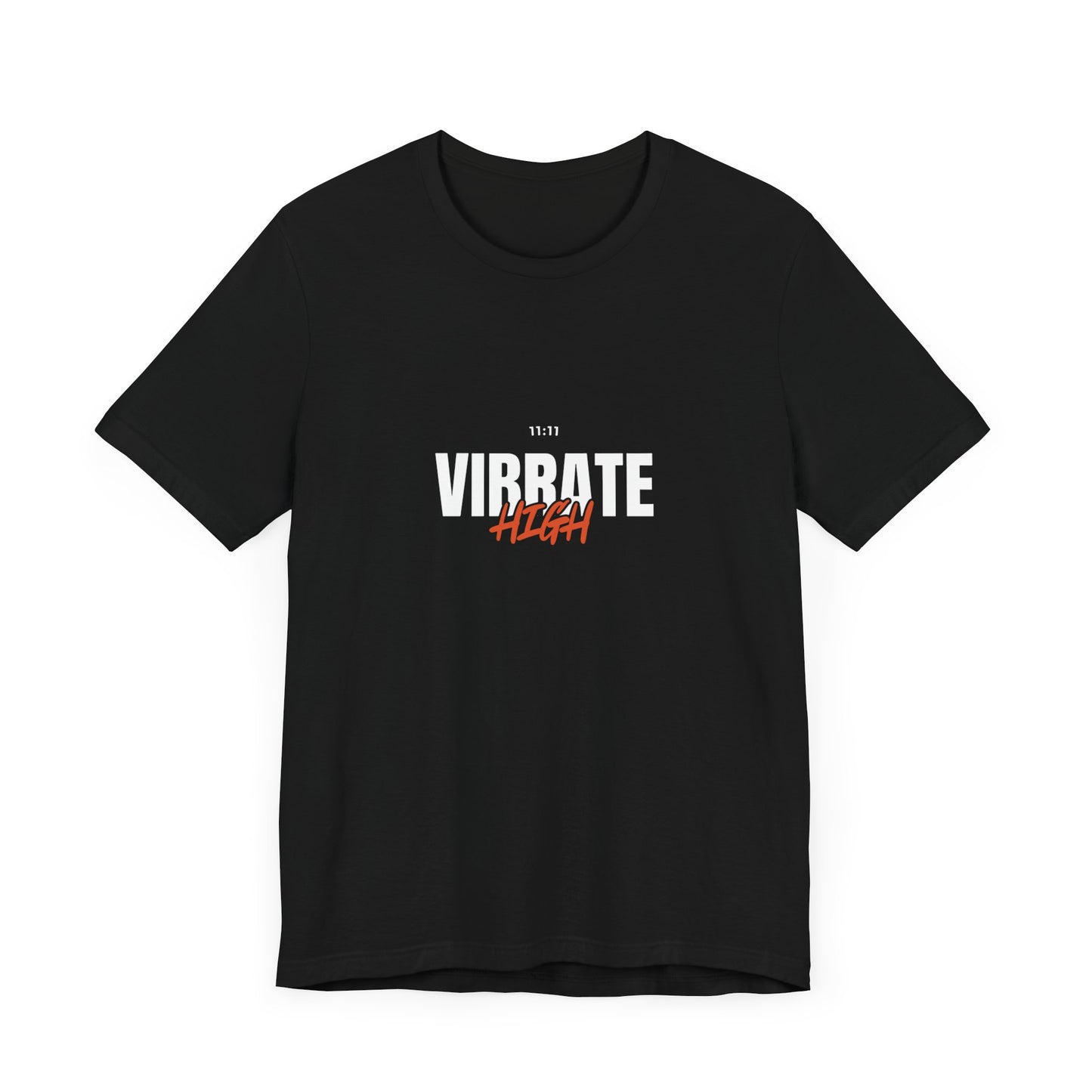 11:11 Vibrate High T-Shirt